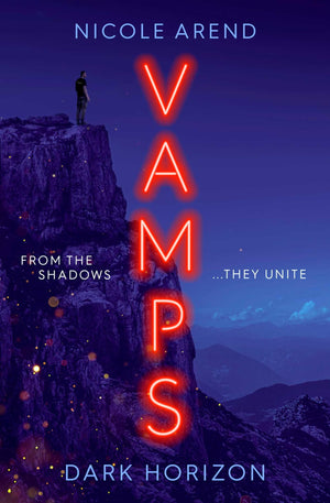 Vamps: Dark Horizon: The ComingOfAge Vampiric Sequel To Fresh Blood