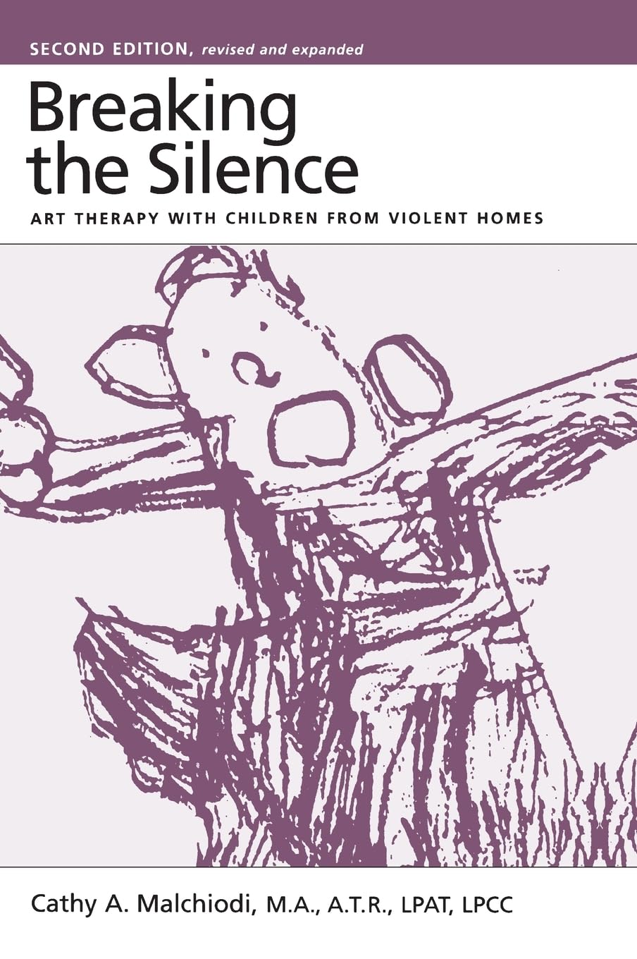 Breaking The Silence: Art Therapy With Children From Violent Homes