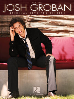 Hal Leonard Josh Groban  Original Keys For Singers