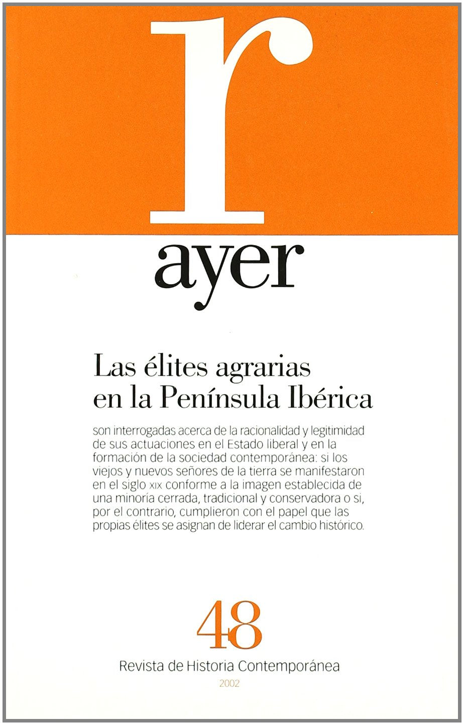 LITES AGRARIAS EN LA PENNSULA IBRICA, LAS: Ayer 48,Used