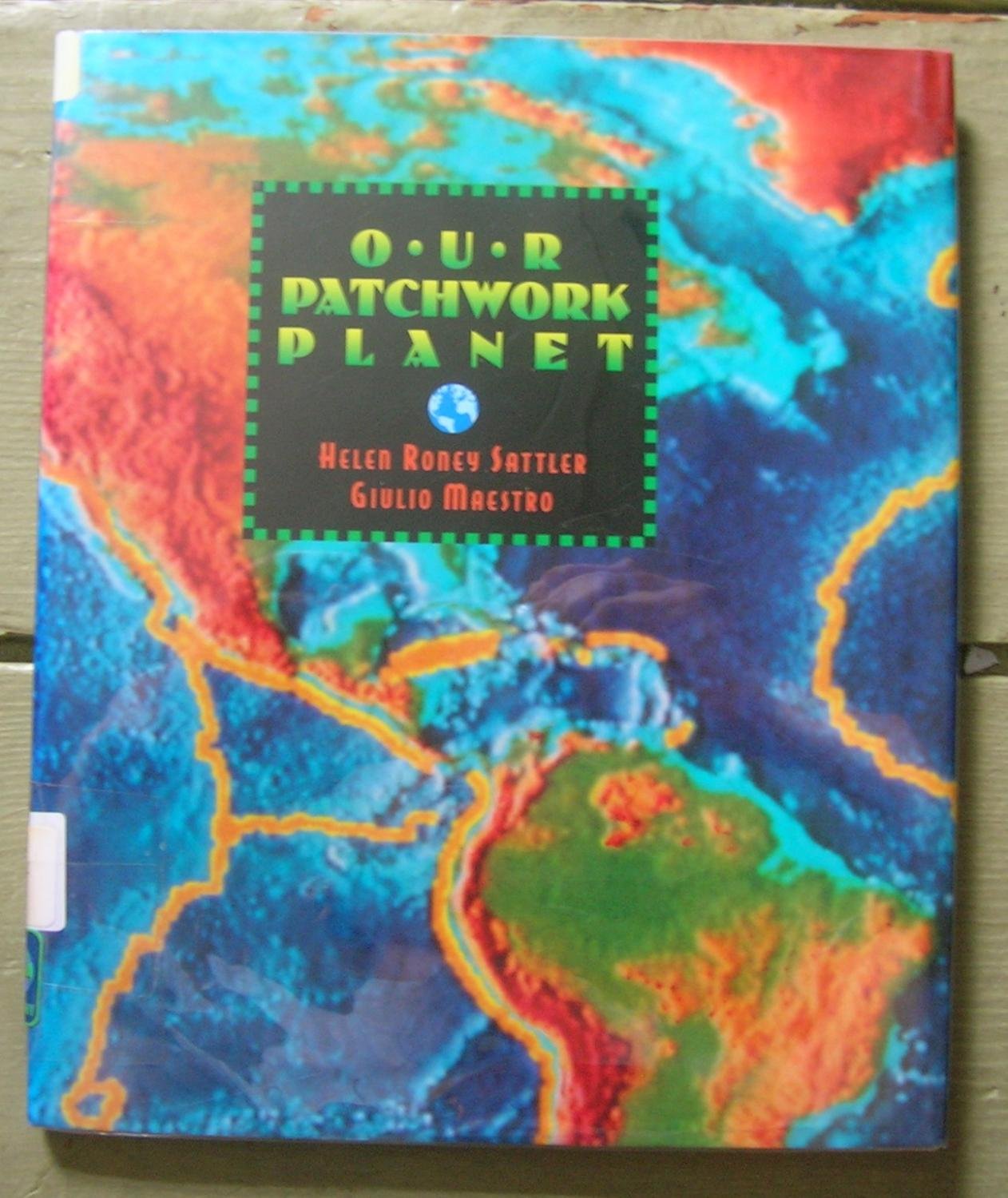 Our Patchwork Planet,Used