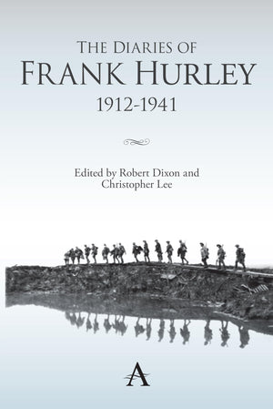 The Diaries of Frank Hurley 19121941 (Anthem Studies in Travel),Used