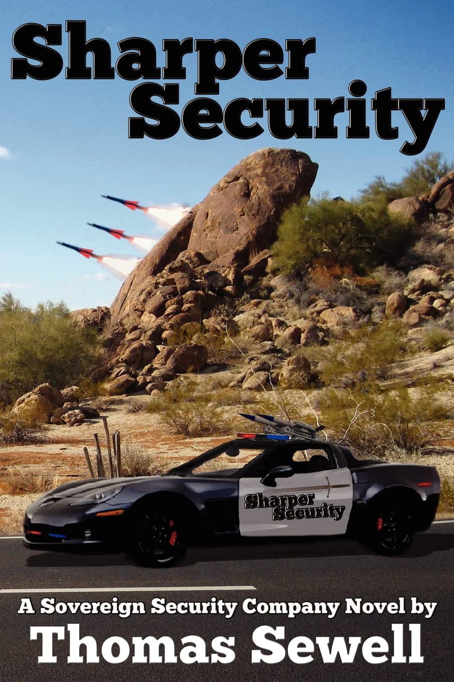 Sharper Security: A Sovereign Security Company Novel,Used