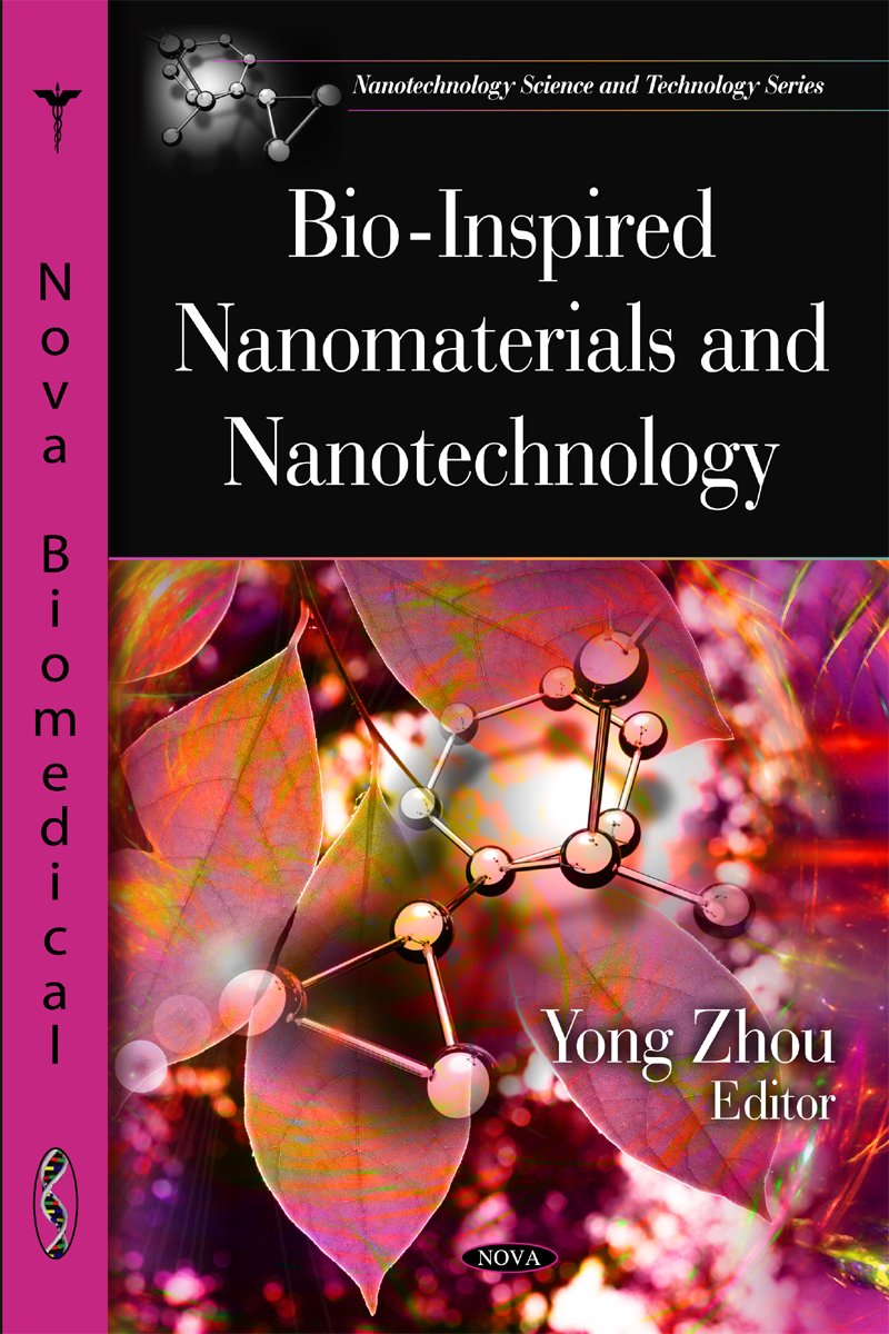 BioInspired Nanomaterials and Nanotechnology (Nanotechnology Science and Technology Series),Used