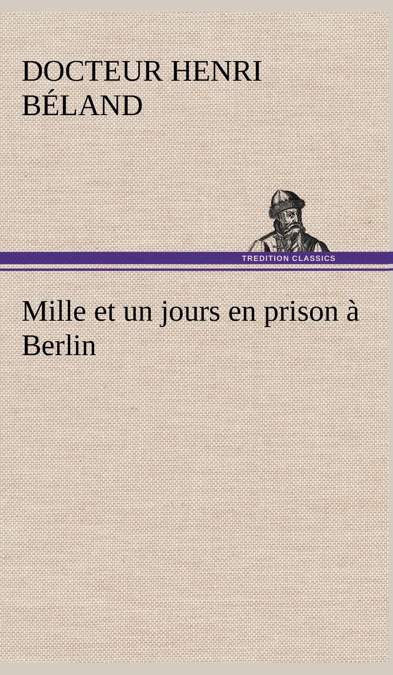 Mille et un jours en prison  Berlin (French Edition),Used