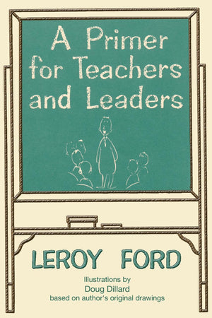 A Primer for Teachers and Leaders,Used