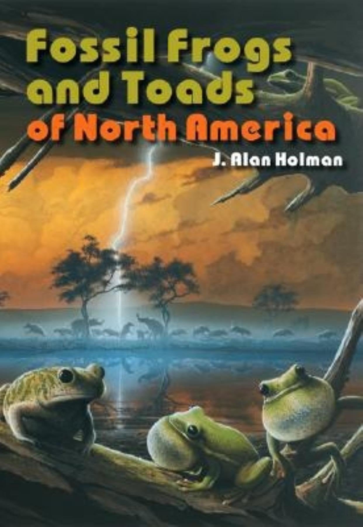 Fossil Frogs and Toads of North America (Life of the Past),Used