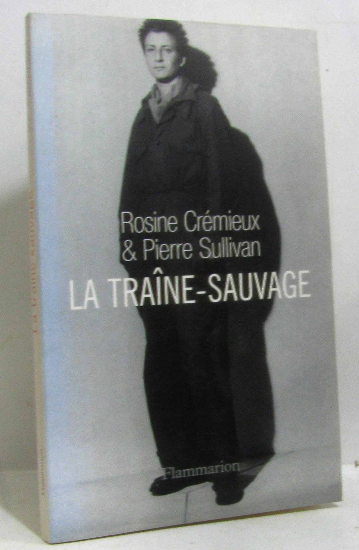 Trainesauvage (La) (Docs, Tmoignages, Essais)
