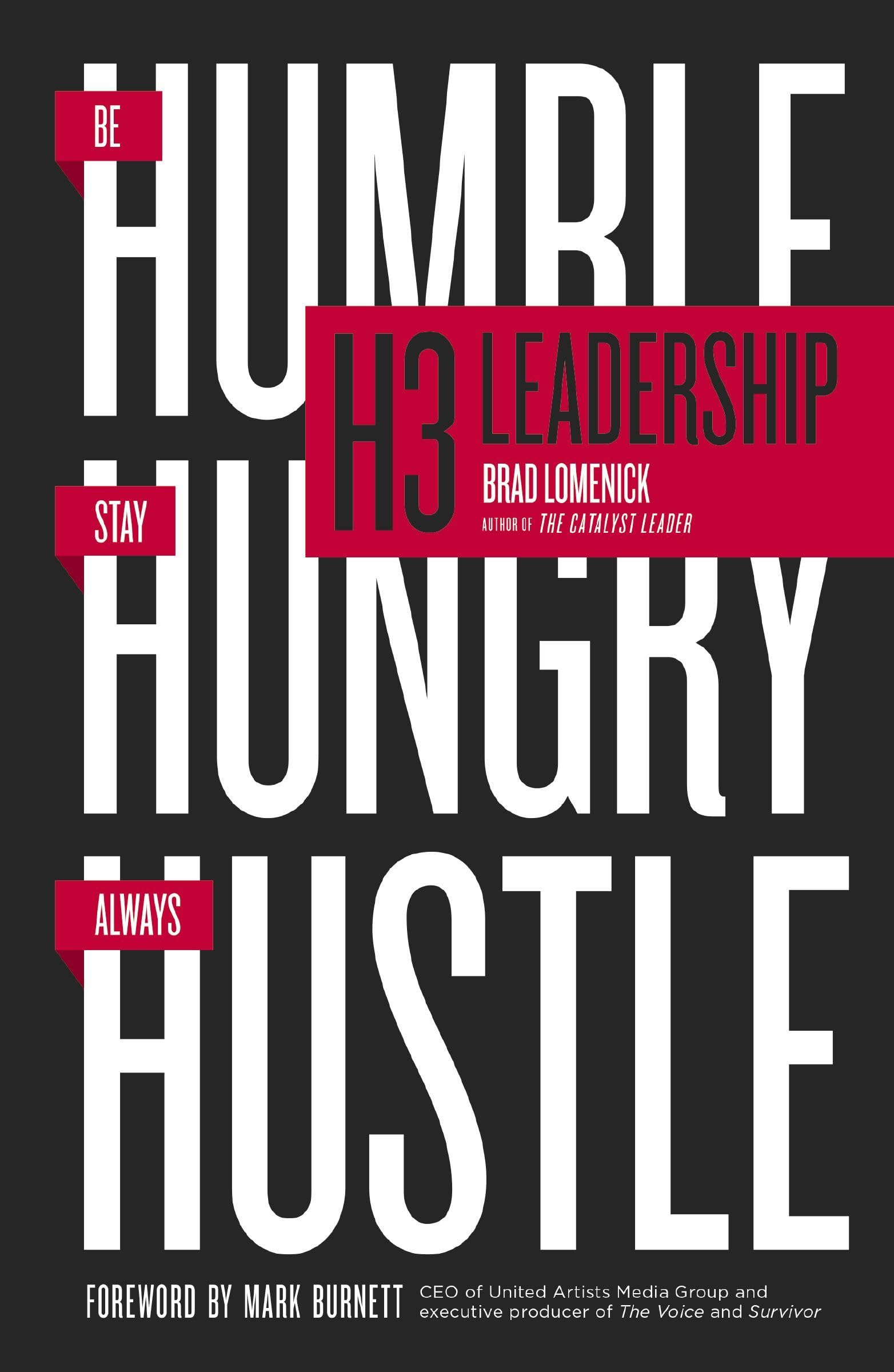 H3 Leadership: Be Humble. Stay Hungry. Always Hustle.,Used