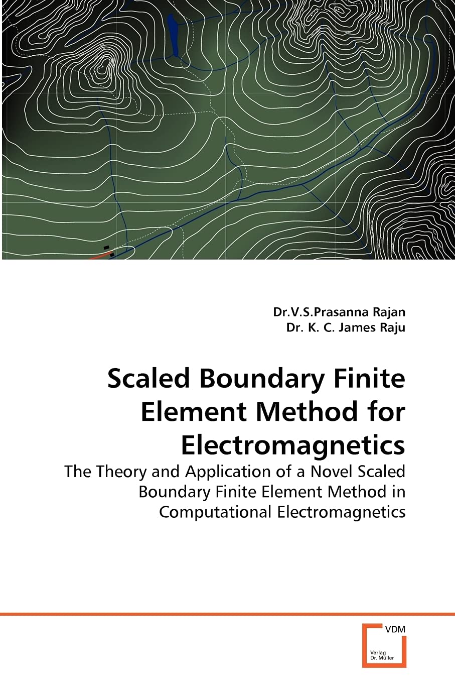 Scaled Boundary Finite Element Method for Electromagnetics: The Theory and Application of a Novel Scaled Boundary Finite Element,Used