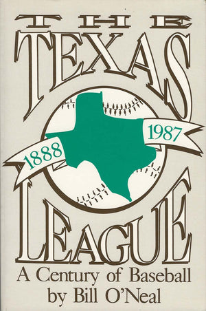 The Texas League 18881987: A Century of Baseball,Used