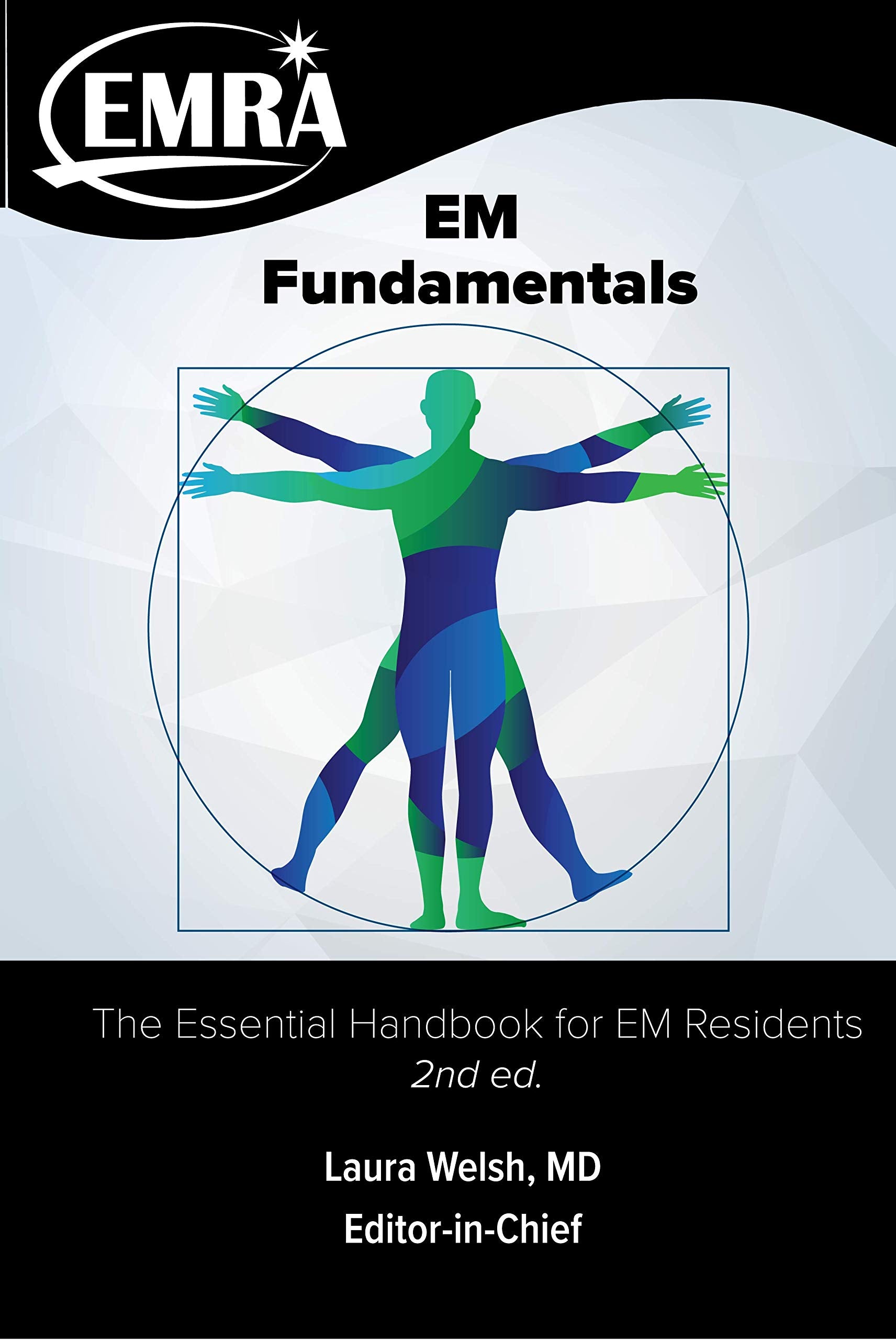 EM Fundamentals: The Essential Handbook for Emergency Medicine Residents, 2nd ed.,New