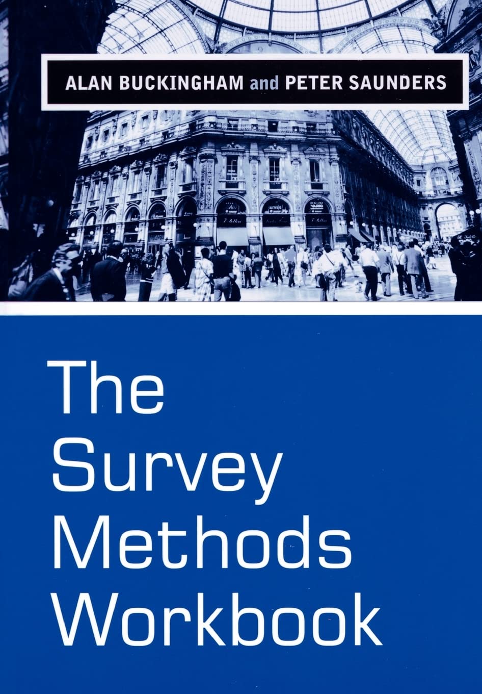 The Survey Methods Workbook: From Design to Analysis,Used