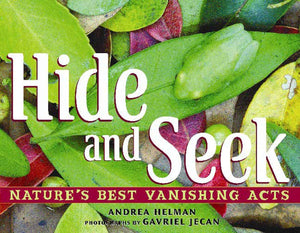 Hide and Seek: Nature's Best Vanishing Acts,Used