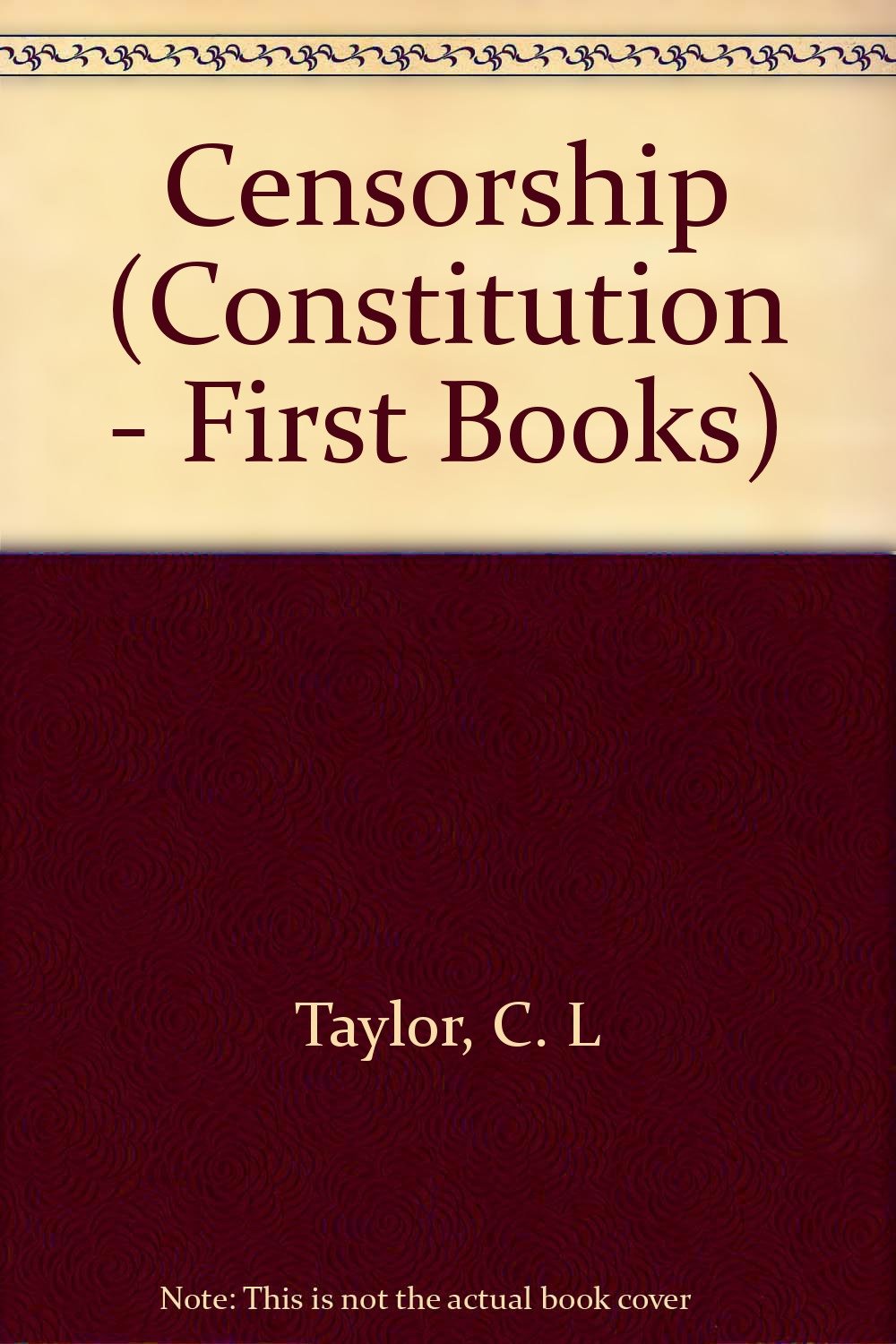 Censorship (Constitution  First Books),Used