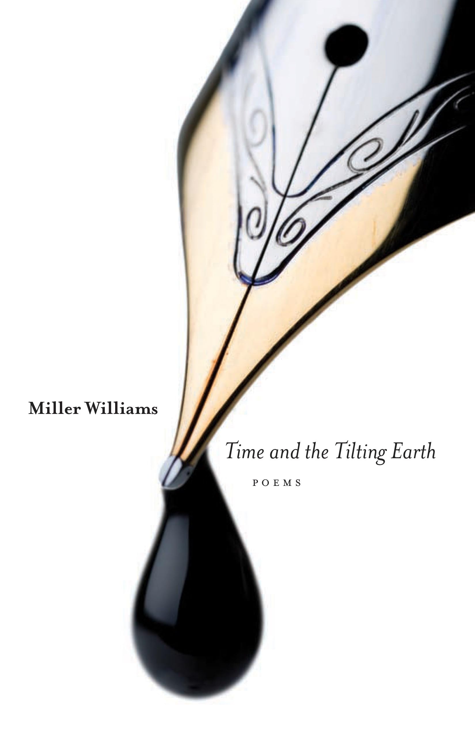 Time and the Tilting Earth: Poems,New