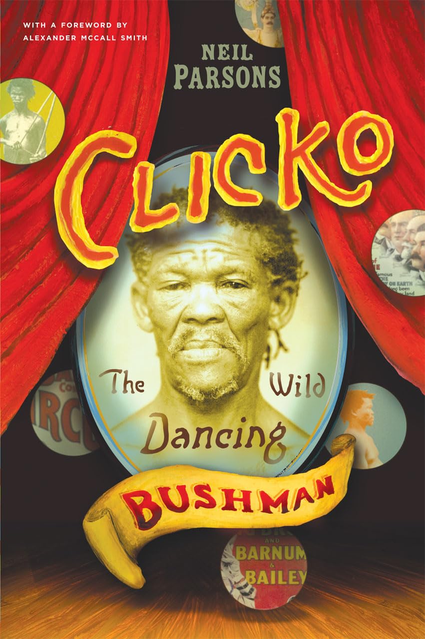Clicko: The Wild Dancing Bushman,New