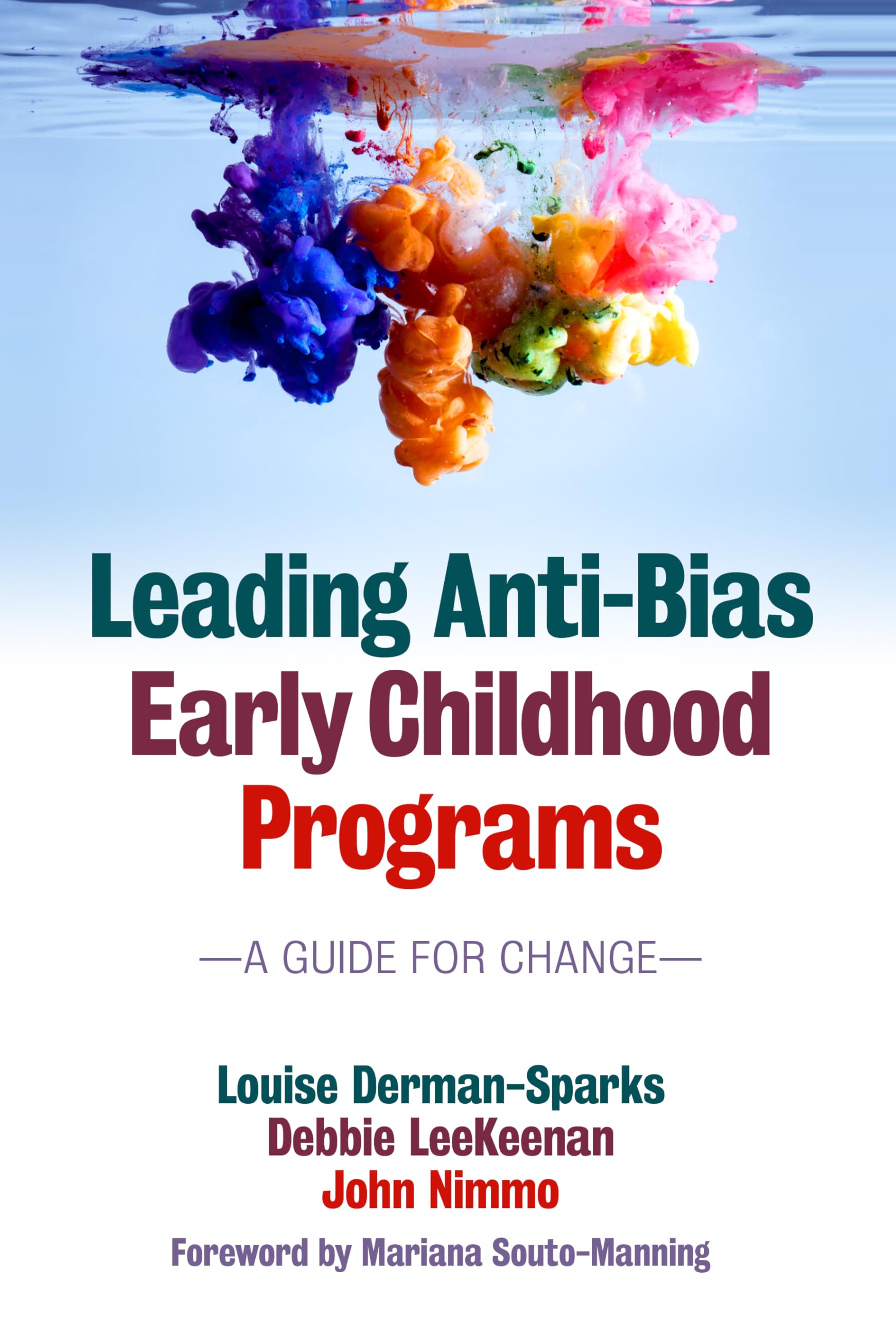 Leading AntiBias Early Childhood Programs: A Guide for Change (Early Childhood Education),Used