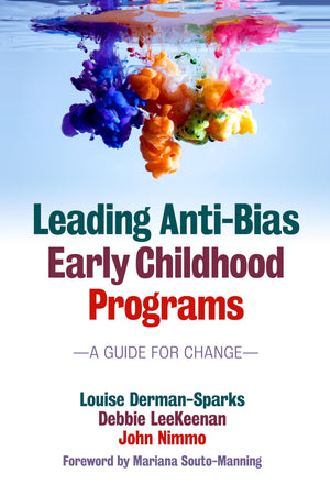 Leading AntiBias Early Childhood Programs: A Guide for Change (Early Childhood Education),Used