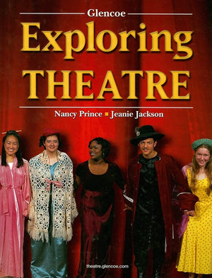 Exploring Theatre, Student Edition,New