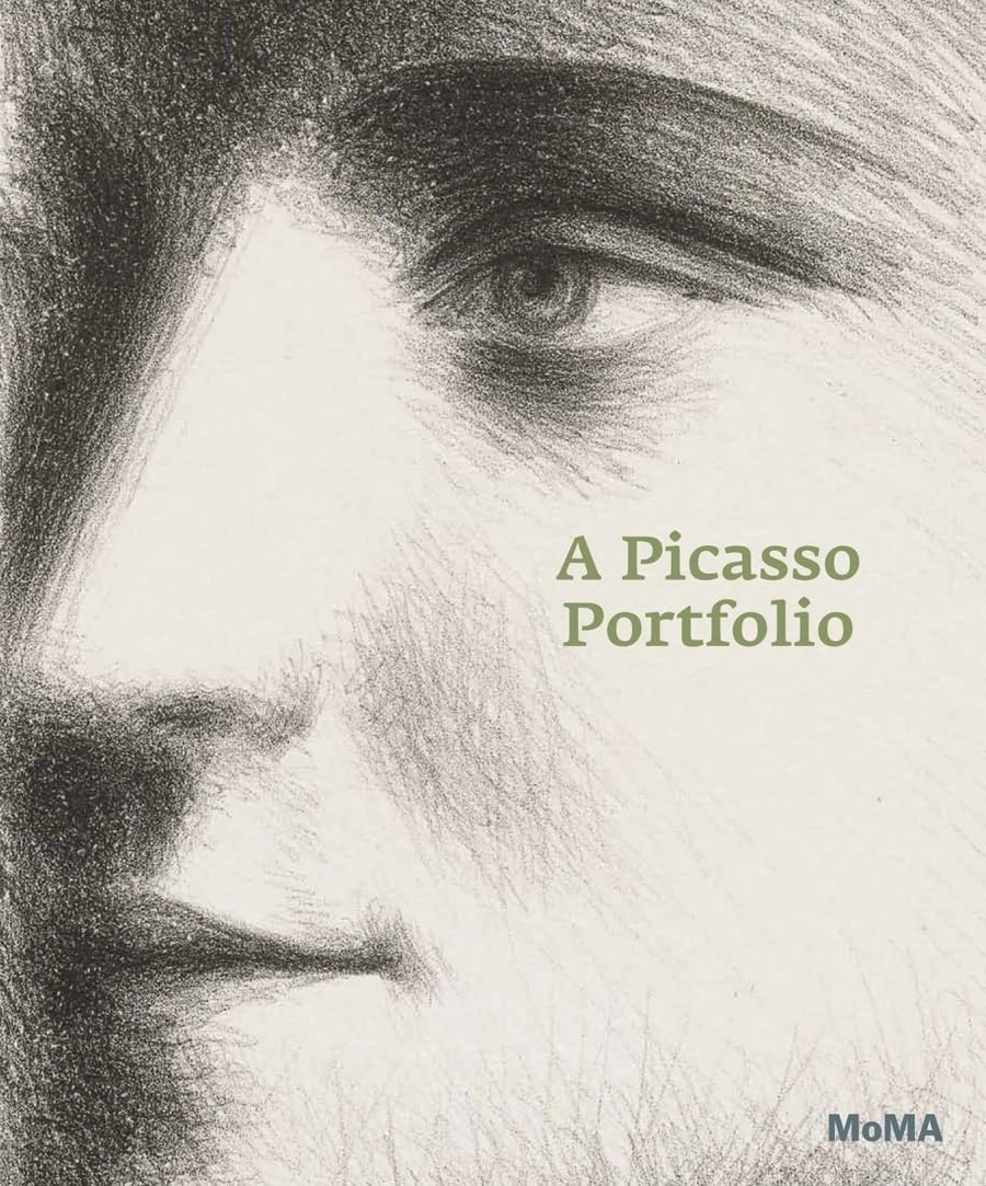 A Picasso Portfolio: Prints From The Museum Of Modern Art,Used