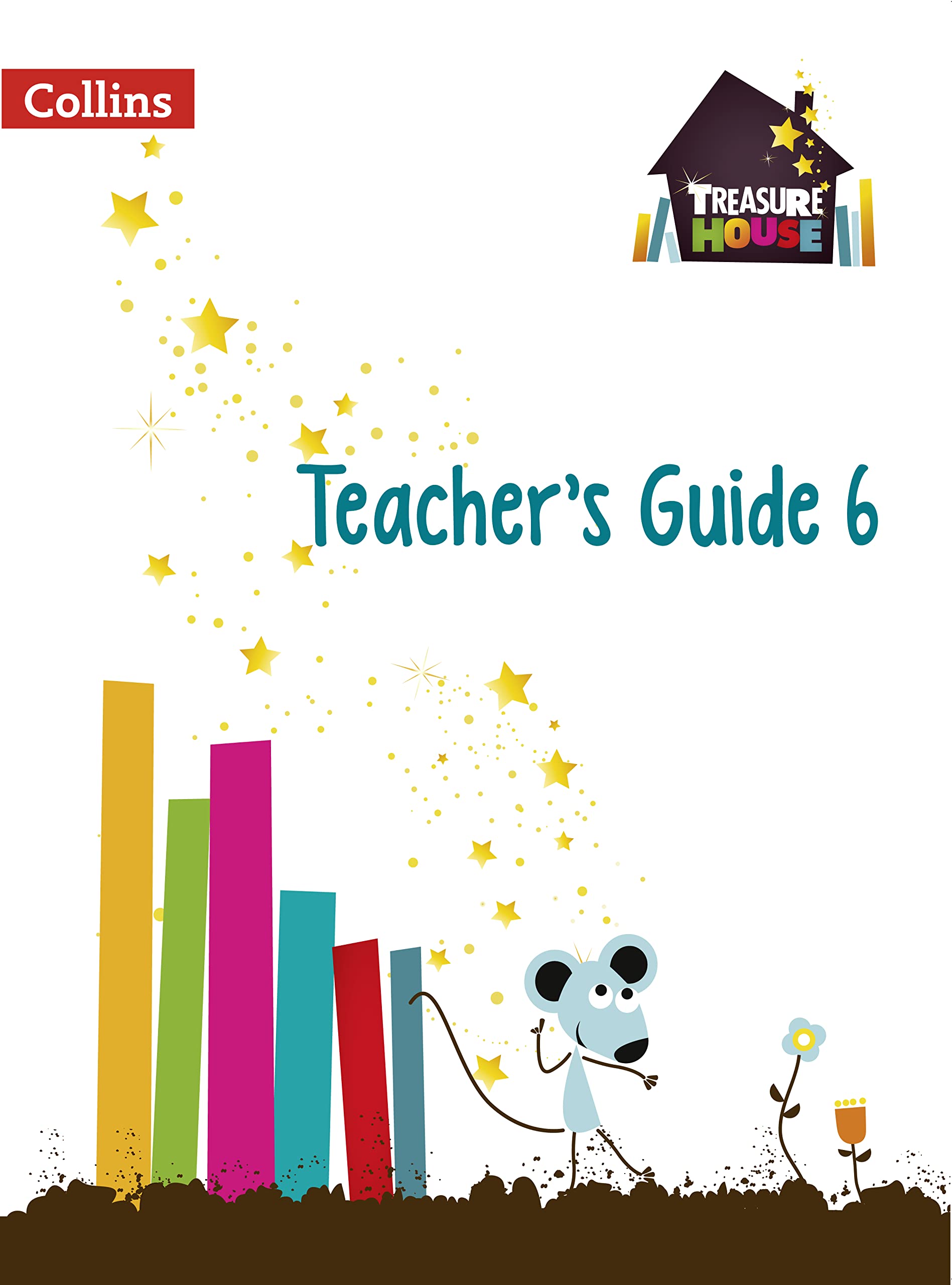 Treasure House  Year 6 Teacher Guide (Collins Treasure House),Used