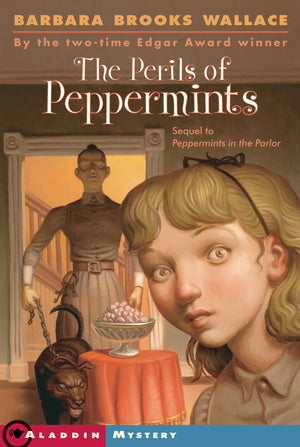 The Perils of Peppermints,New