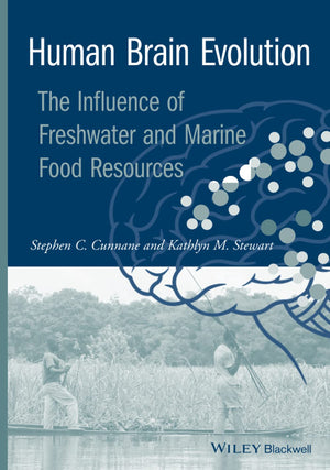 Human Brain Evolution: The Influence Of Freshwater And Marine Food Resources,Used