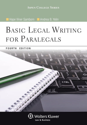 Basic Legal Writing for Paralegals, Fourth Edition (Aspen College Series),New