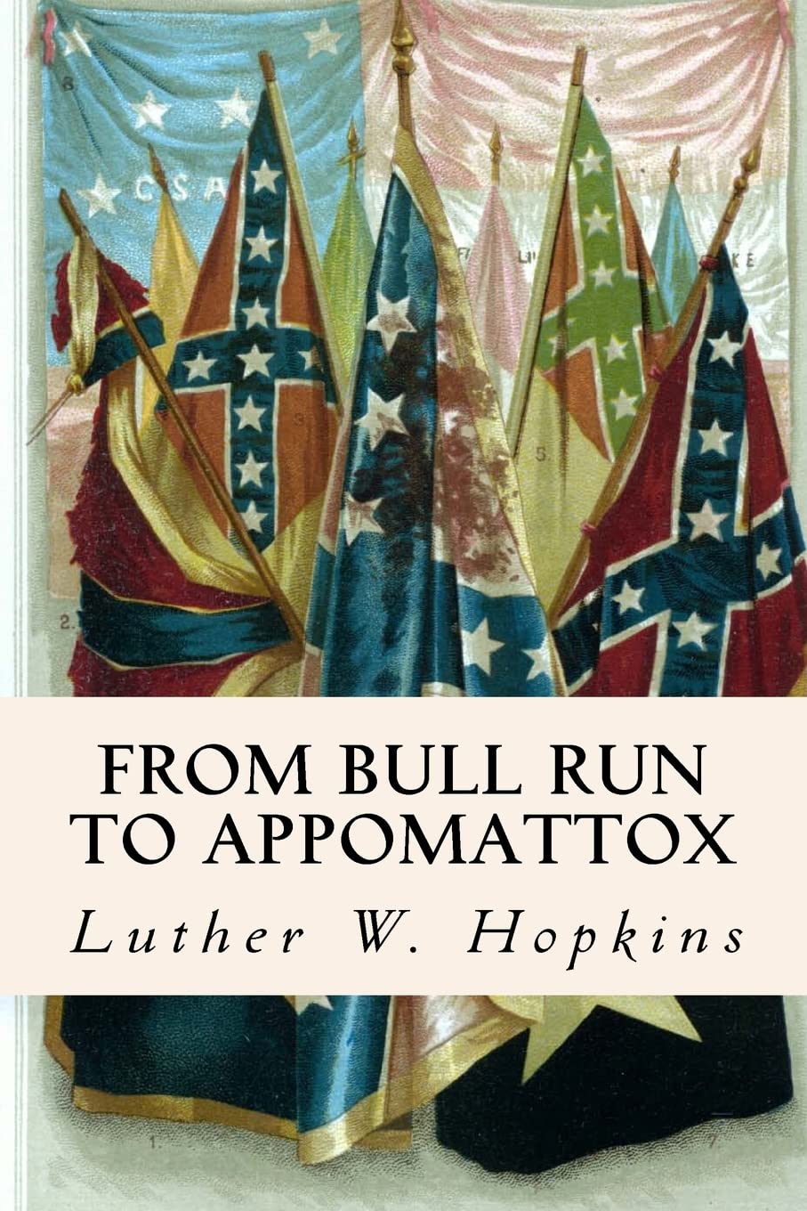 From Bull Run to Appomattox,Used