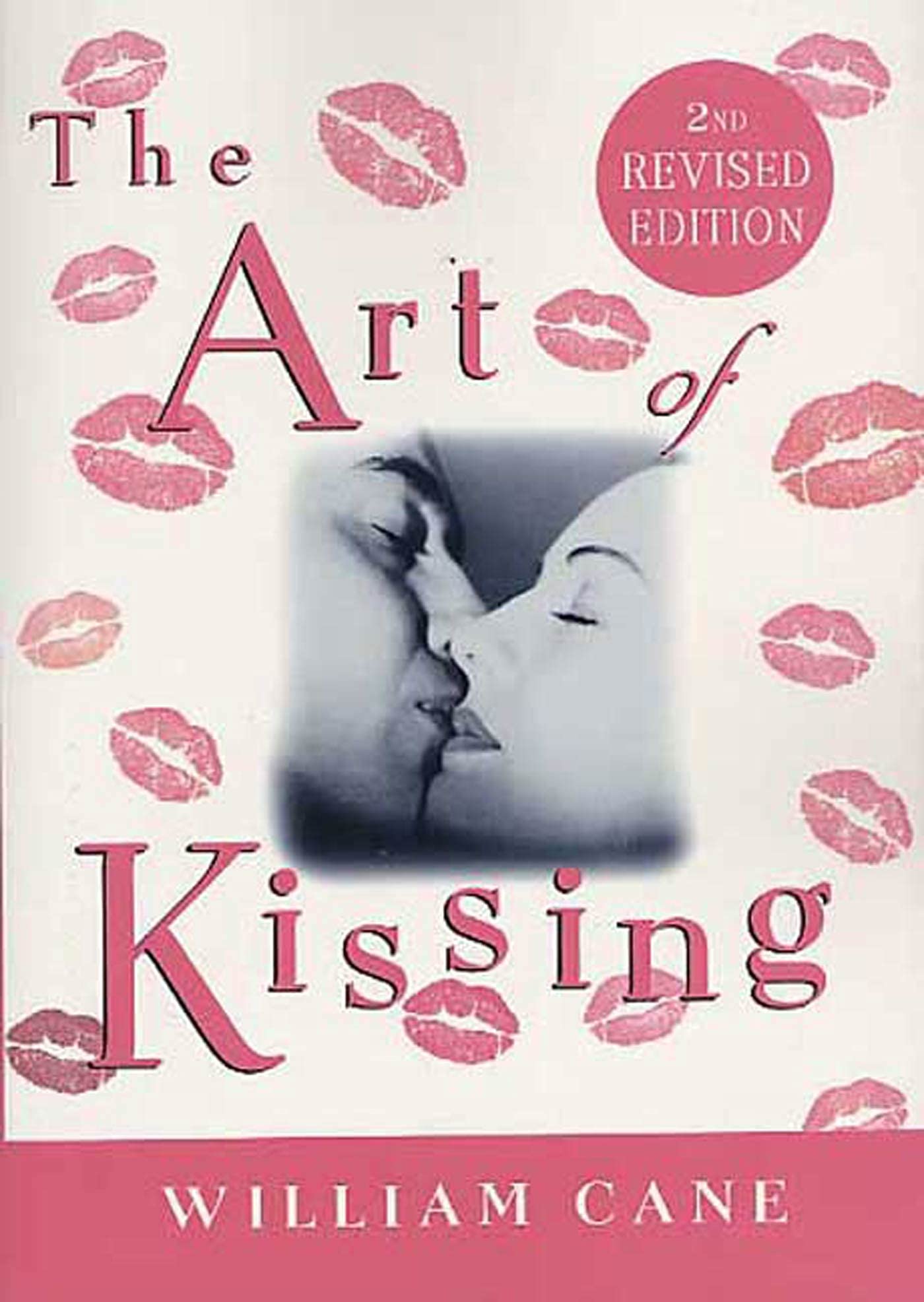 The Art Of Kissing, 2Nd Revised Edition