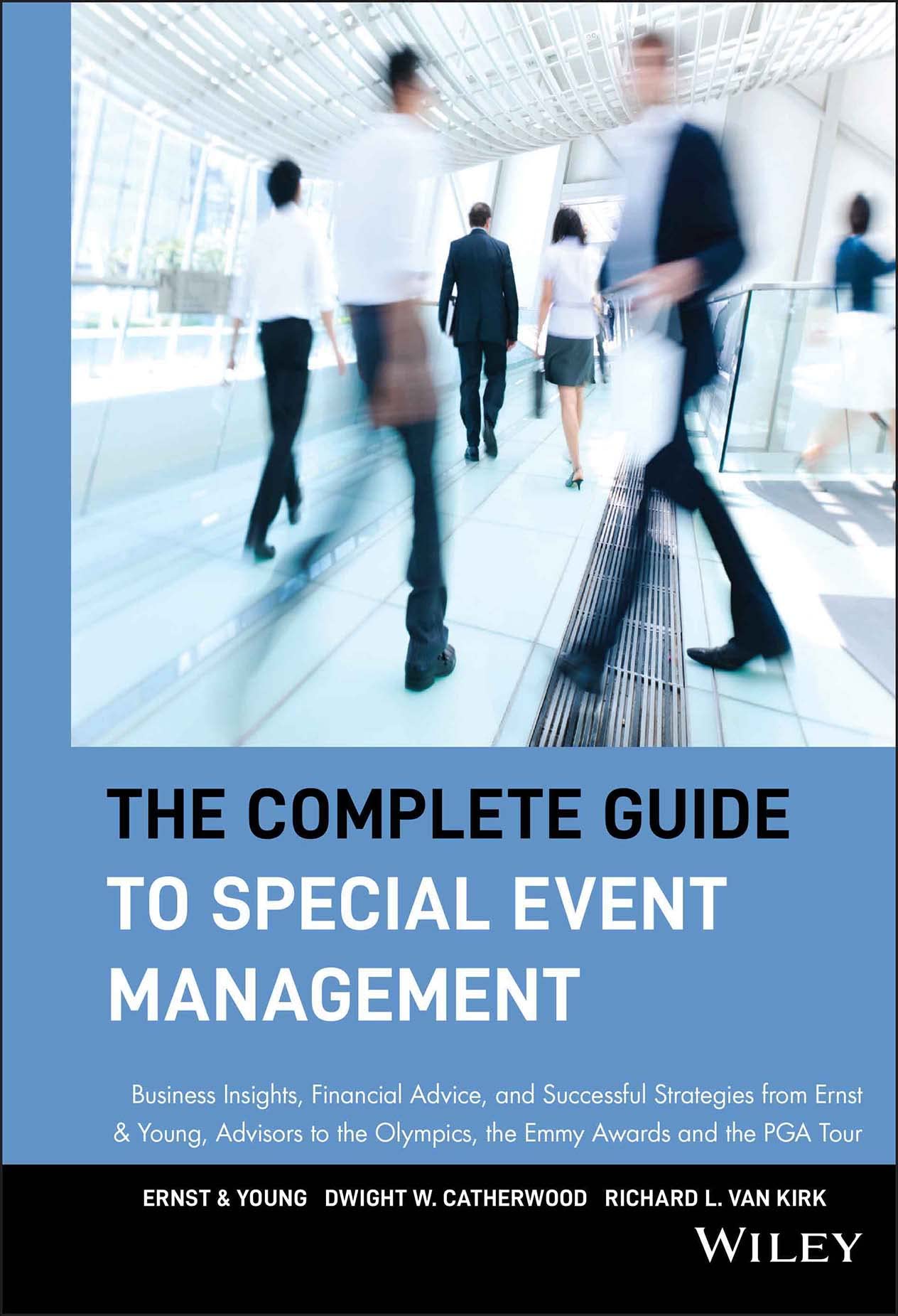 The Complete Guide to Special Event Management,New