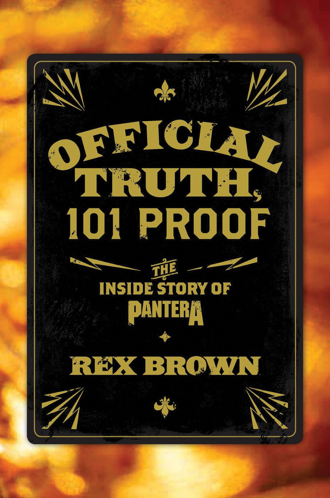 Official Truth, 101 Proof: The Inside Story Of Pantera-new