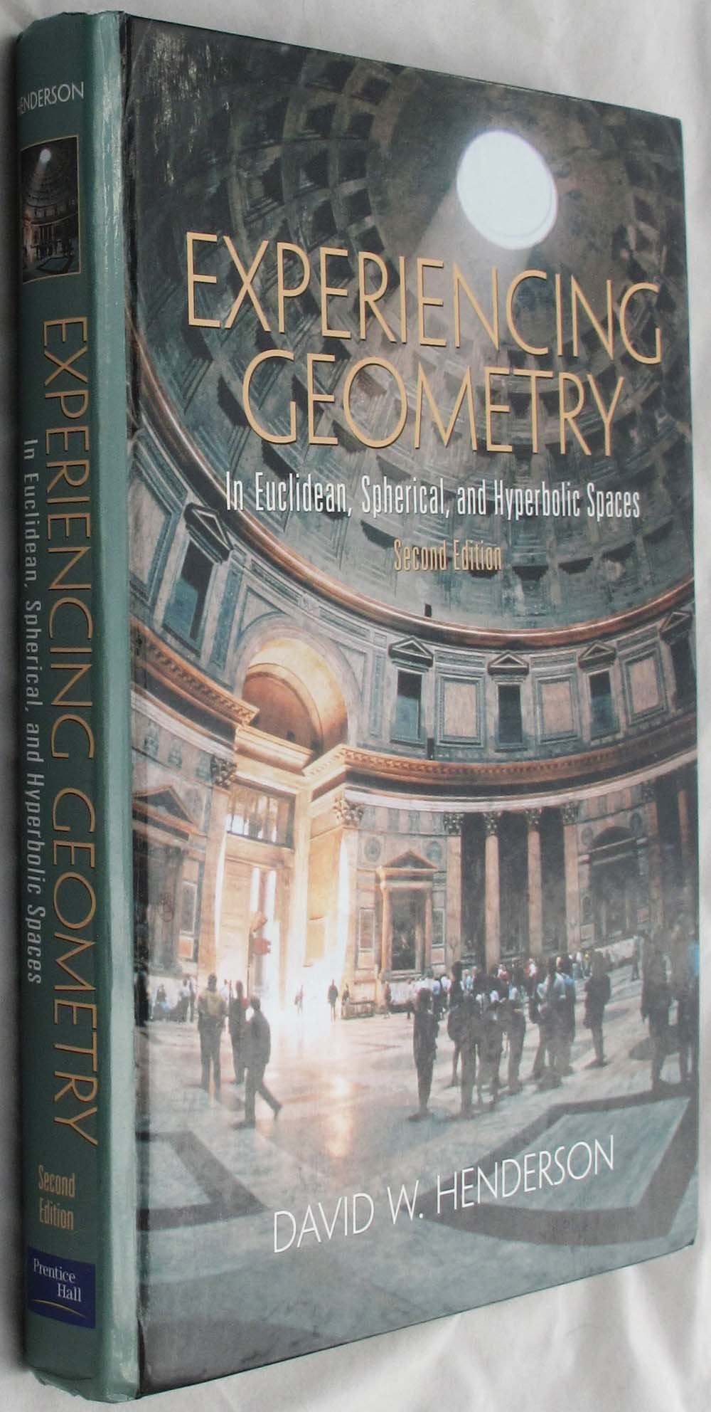 Experiencing Geometry: In Euclidean, Spherical and Hyperbolic Spaces (2nd Edition),Used