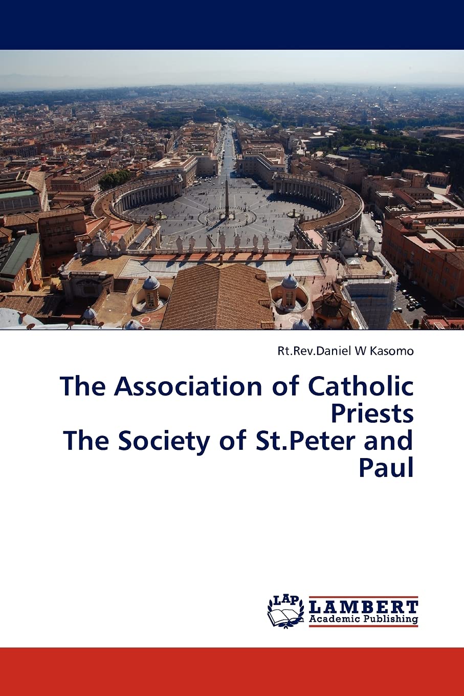 The Association of Catholic Priests The Society of St.Peter and Paul,Used