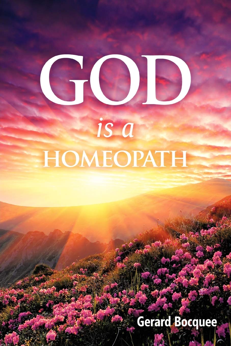 God Is A Homeopath