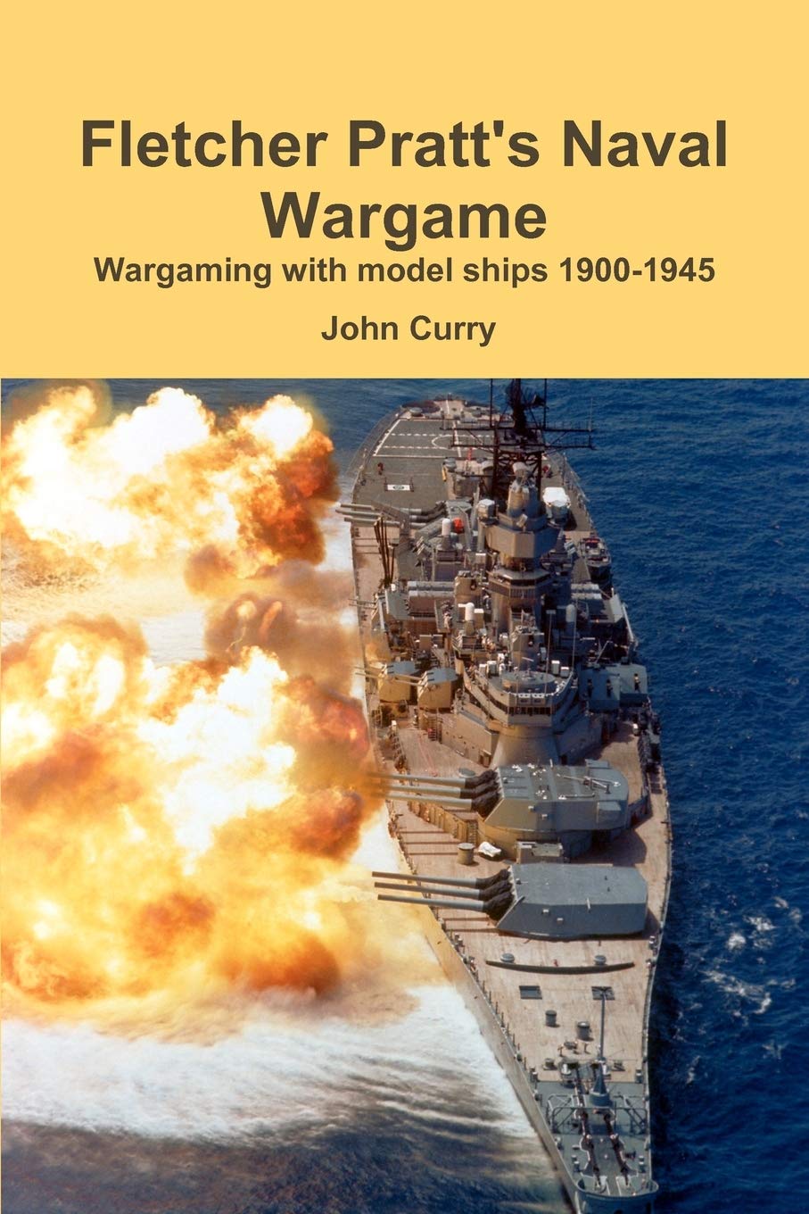 Fletcher Pratt's Naval Wargame Wargaming With Model Ships 19001945,New