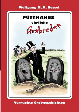 Pttmanns ehrliche Grabreden: Verrckte Grabgeschichten (German Edition),Used