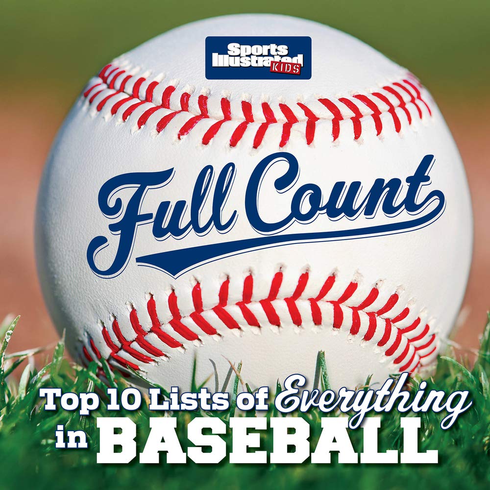 Full Count: Top 10 Lists of Everything in Baseball (Sports Illustrated Kids Top 10 Lists),Used