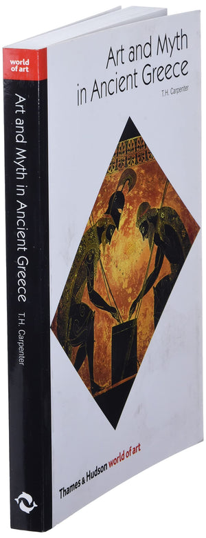 Art And Myth In Ancient Greece (World Of Art),New