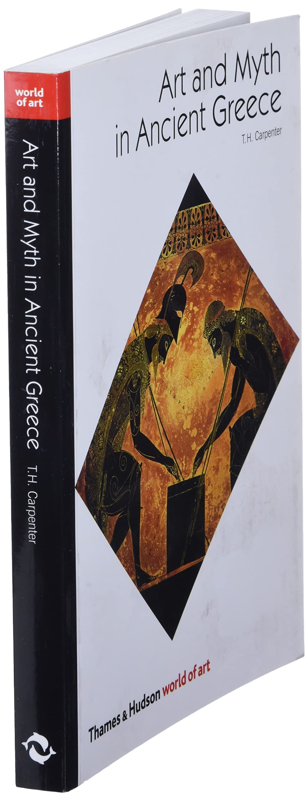 Art And Myth In Ancient Greece (World Of Art),New