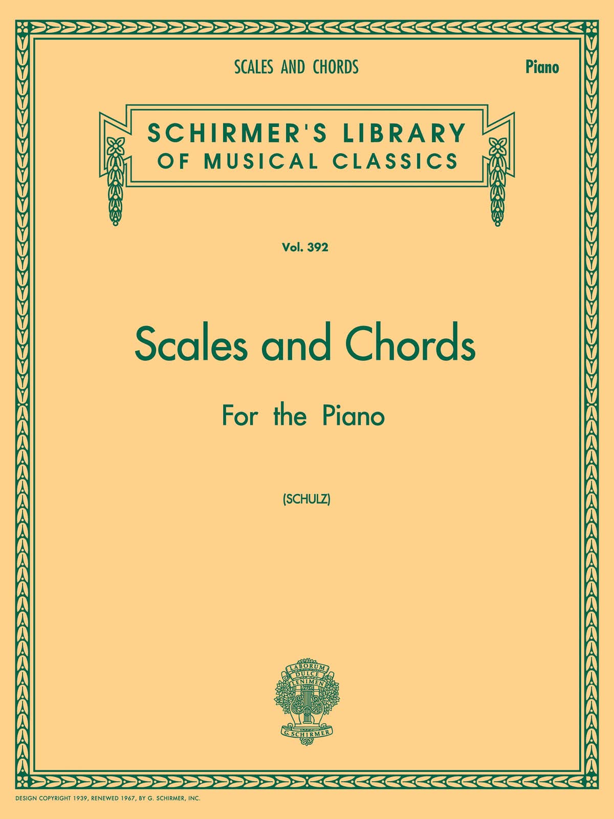 Scales and Chords for Piano, Vol. 392  Schirmer?s Library  Piano Music Book with All Major and Minor Keys  Classic Piano Book,New
