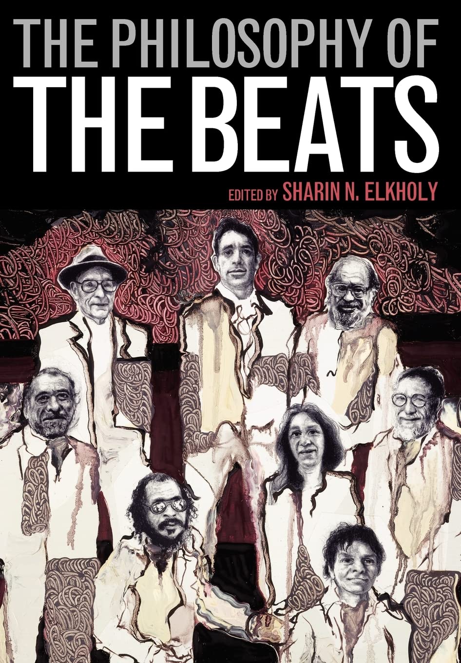 The Philosophy Of The Beats (Philosophy Of Popular Culture),Used