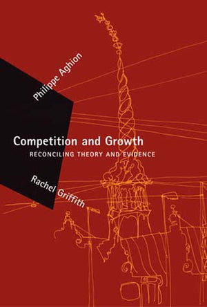 Competition And Growth: Reconciling Theory And Evidence (Zeuthen Lectures),Used