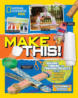 Make This!: Building Thinking, and Tinkering Projects for the Amazing Maker in You,Used