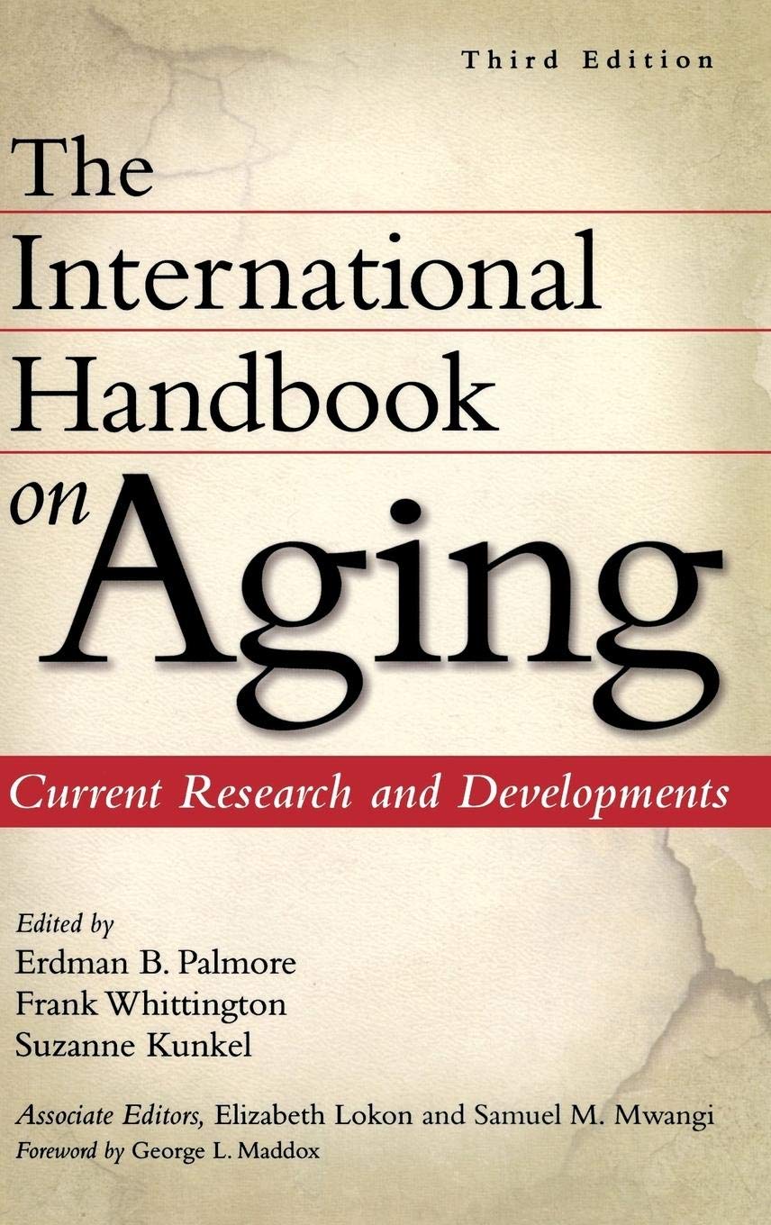 The International Handbook on Aging: Current Research and Developments,Used