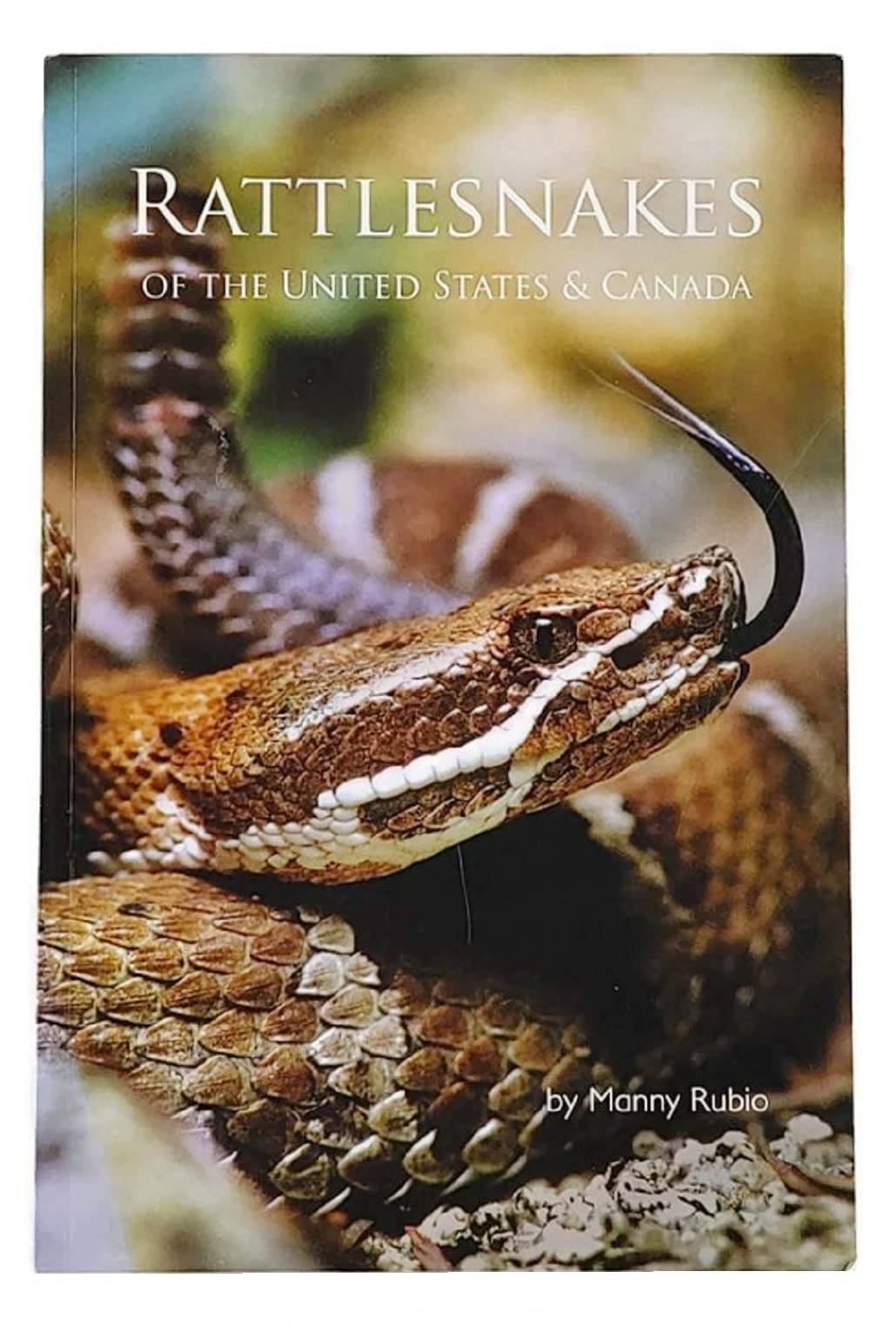 Rattlesnakes of the United States and Canada,Used