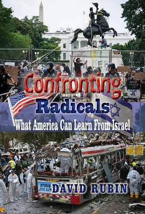 Confronting Radicals: What America Can Learn from Israel,Used