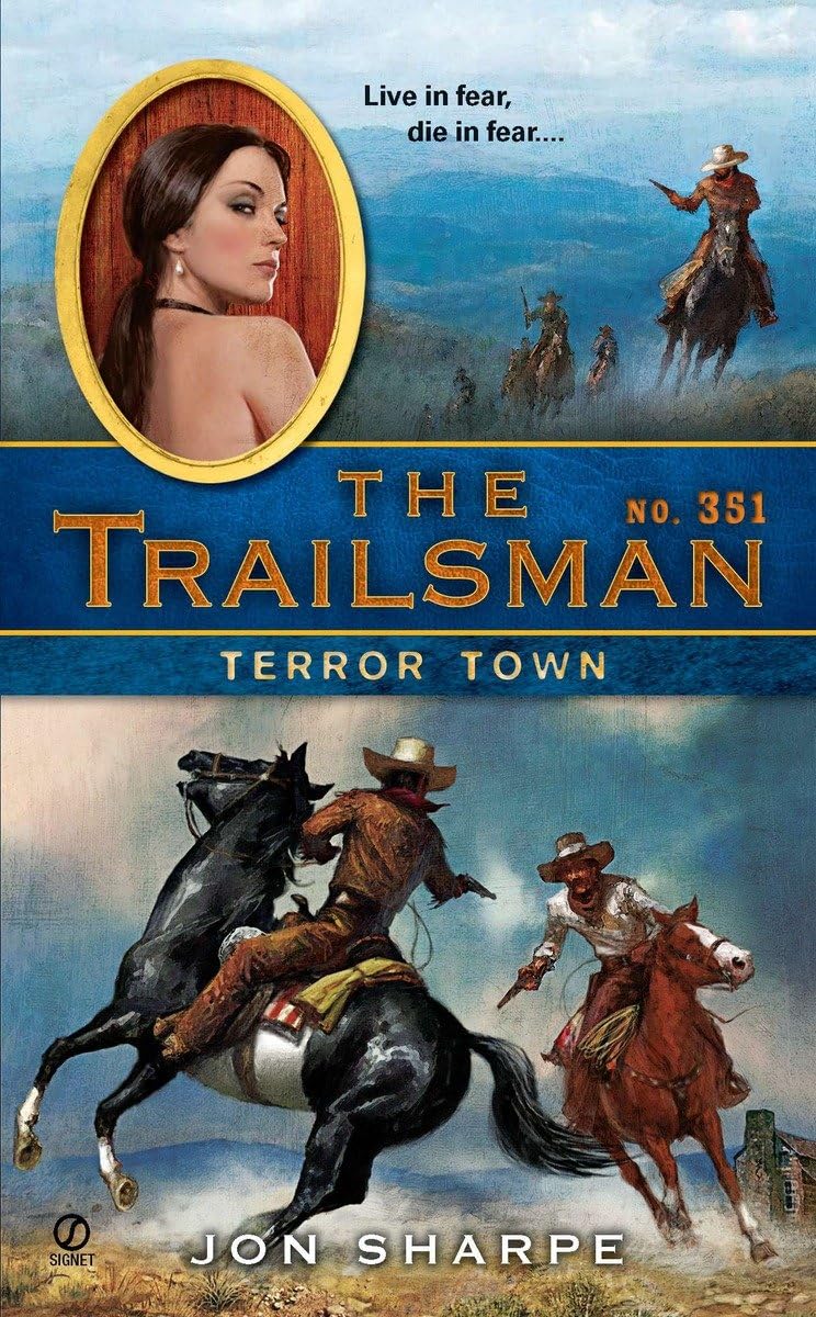 The Trailsman #351: Terror Town,Used