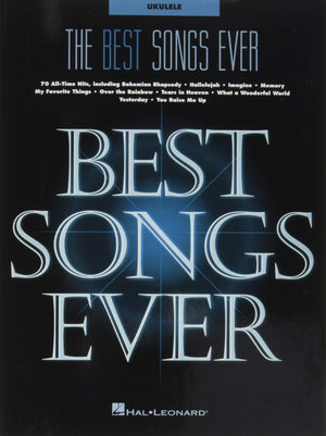 The Best Songs Ever  70 Popular Ukulele Hits  Hal Leonard Sheet Music with Chords, Melody and Lyrics  GCEA Standard Tuning Song,Used